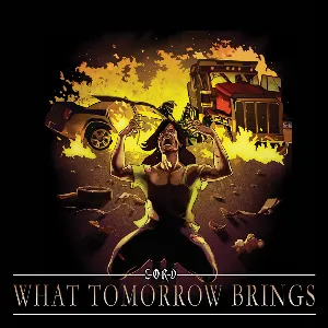Pochette de What Tomorrow Brings de LORD
