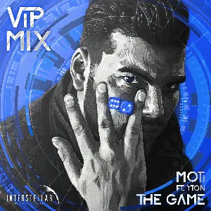 Pochette de The Game (VIP mix) de MOTi