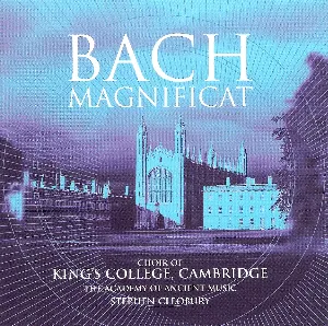 Pochette Magnificat, BWV 243 (Choir of Kings college, The academy of ancient music feat. conductor Stephen Cleobury)