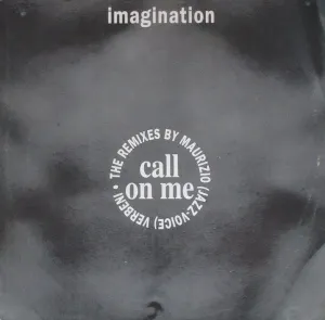 Pochette de Call On Me (The Remixes By Maurizio Jazz Voice Verbeni) de Imagination