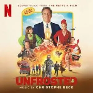 Pochette de Unfrosted: Soundtrack from the Netflix Film de Christophe Beck