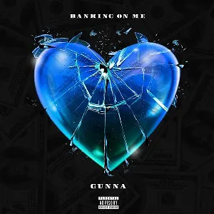 Pochette de Banking On Me de Gunna