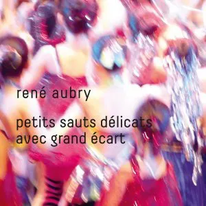 Pochette de Petits sauts délicats avec grand écart de René Aubry