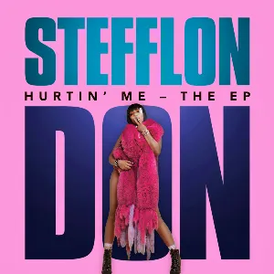 Pochette de Hurtin' Me - The EP de Stefflon Don