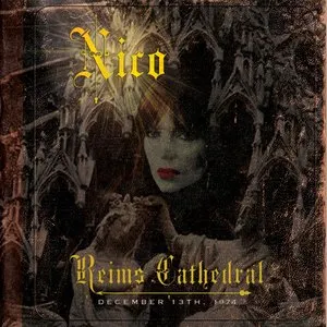 Pochette de Reims Cathedral - December 13th, 1974 de Nico