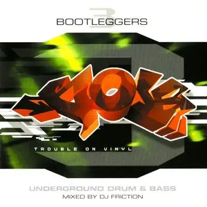 Pochette de Bootleggers 3: Underground Drum & Bass de Friction