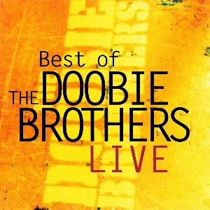 Pochette Best of the Doobie Brothers Live