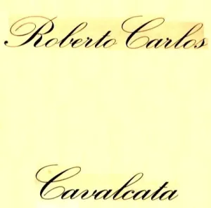 Pochette de Cavalcata de Roberto Carlos