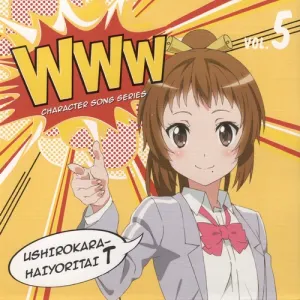 Pochette de WWWキャラクター・ソングシリーズ05 後ろから這いより隊T de Yuka Ōtsubo