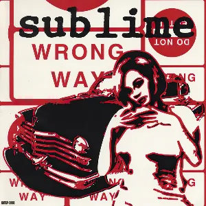 Pochette de Wrong Way de Sublime