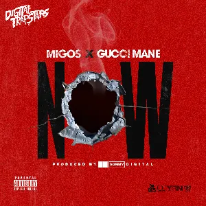 Pochette de Now de Migos - Gucci Mane