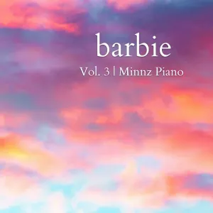 Pochette de Barbie Film Piano Instrumentals, Vol. 3 de Minnz Piano