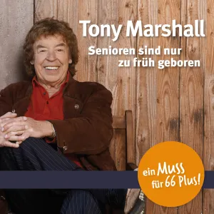Pochette de Senioren sind nur zu früh geboren de Tony Marshall