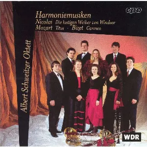 Pochette Harmoniemusiken: Nicolai: Die lustigen Weiber von Windsor / Mozart: Titus / Bizet: Carmen