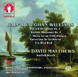 Pochette Williams: Norfolk Rhapsody No. 1 / Norfolk Rhapsody No. 2 / Music for an EFDS Masque / Variations For The Orchestra / The Blue Bird / Matthews: Norfolk March