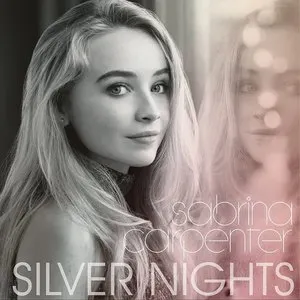 Pochette de Silver Nights de Sabrina Carpenter
