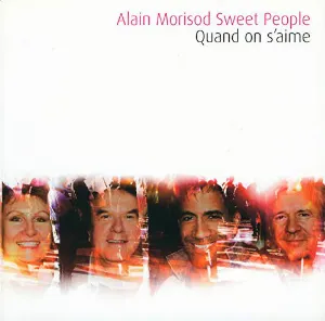 Pochette de Quand on s'aime de Alain Morisod & Sweet People