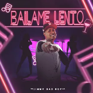 Pochette de Báilame lento de Jimmy Bad Boy