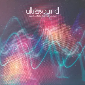 Pochette de Ultrasound de A.L.I.S.O.N
