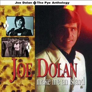 Pochette de Make Me an Island: The Pye anthology de Joe Dolan