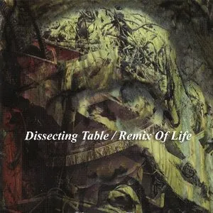 Pochette de Remix of Life de Dissecting Table