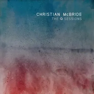 Pochette de The Q Sessions de Christian McBride