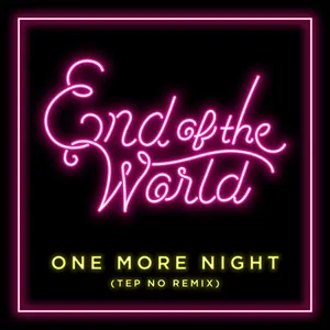 Pochette de One More Night (Tep No remix) de SEKAI NO OWARI