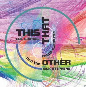 Pochette de This That and the Other de Frode Gjerstad - Lol Coxhill - Nick Stephens