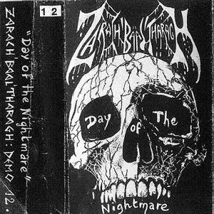 Pochette de Demo 12: Day of the Nightmare de Zarach 'Baal' Tharagh