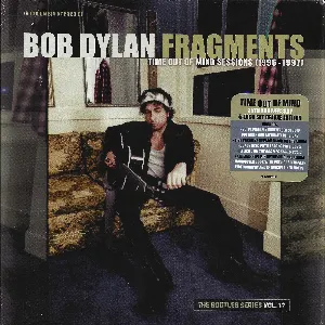 Pochette Fragments - Time Out of Mind Sessions (1996-1997): The Bootleg Series, Vol. 17