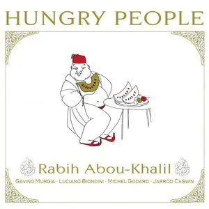 Pochette de Hungry People de Michel Godard