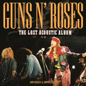 Pochette de The Lost Acoustic Album Unplugged & Unphased de Guns N’ Roses