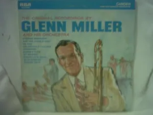 Pochette de The Original Recordings by Glenn Miller and His Orchestra de Glenn Miller and His Orchestra