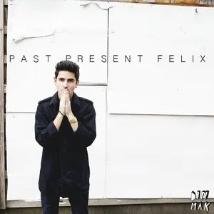 Pochette de Past Present Felix de Felix Cartal