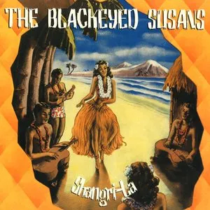 Pochette de Shangri-La de The Blackeyed Susans