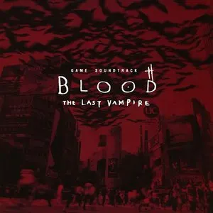 Pochette de Blood: The Last Vampire Game Soundtrack de Yuki Kajiura