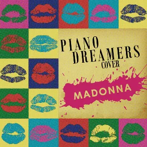 Pochette Piano Dreamers Cover Madonna
