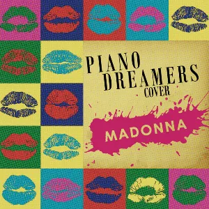 Pochette de Piano Dreamers Cover Madonna de Piano Dreamers