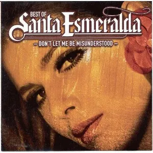 Pochette Best of Santa Esmeralda: Don't Let Me Be Misunderstood