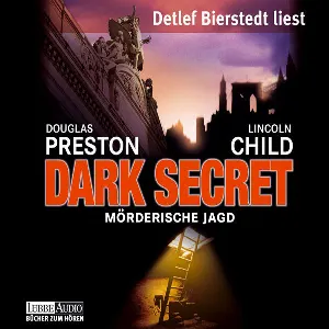 Pochette de Dark Secret: Mörderische Jagd de Preston & Child - Detlef Bierstedt