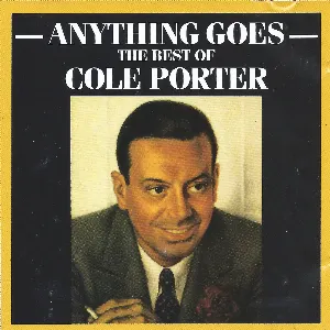 Pochette Anything Goes: The Best of Cole Porter