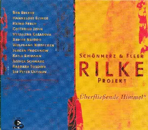 Pochette Rilke Projekt: Überfließende Himmel