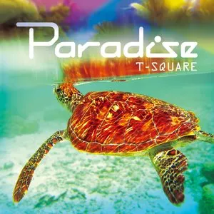 Pochette de Paradise de T‐SQUARE