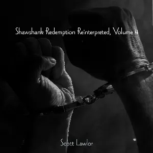 Pochette de Shawshank Redemption Reinterpreted, Volume 4 de Scott Lawlor