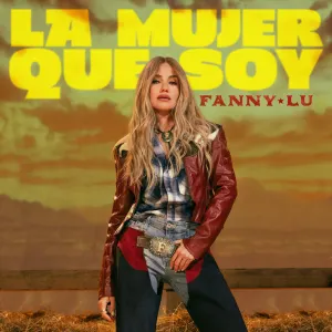 Pochette de La mujer que soy de Fanny Lu