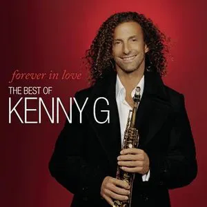 Pochette Forever in Love: The Best of Kenny G
