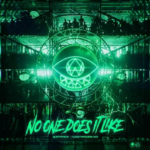 Pochette de No One Does It Like de Subtronics