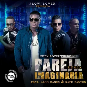Pochette de Pareja imaginaria (remix) de Eddy Lover - Kafu Banton