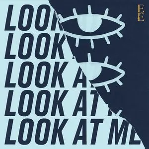 Pochette de Look at Me de Easy Easy