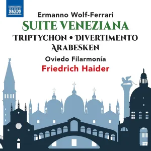 Pochette de Suite veneziana / Triptychon / Divertimento / Arabesken de Ermanno Wolf‐Ferrari - Friedrich Haider